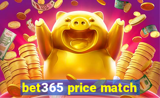 bet365 price match