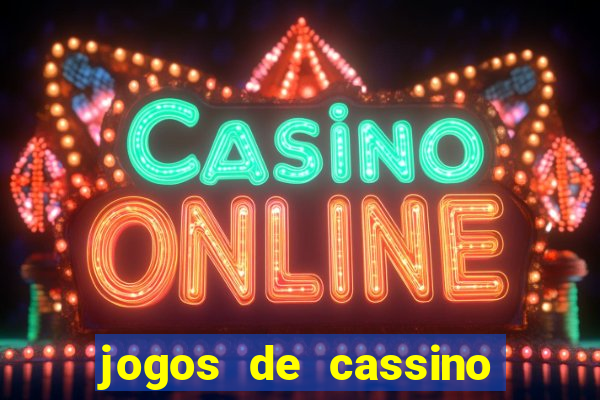 jogos de cassino que ganha dinheiro