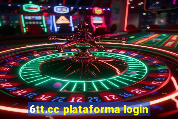 6tt.cc plataforma login