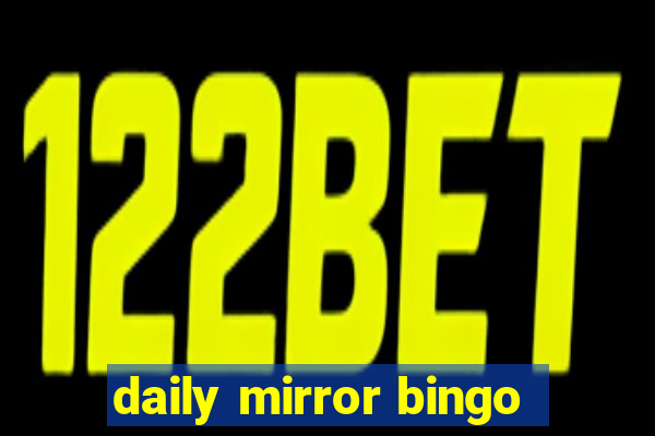 daily mirror bingo