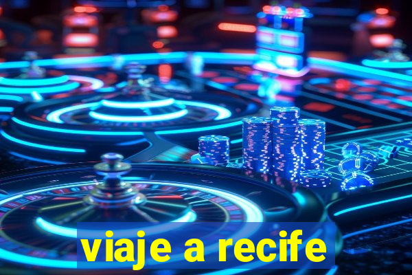 viaje a recife