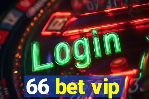 66 bet vip