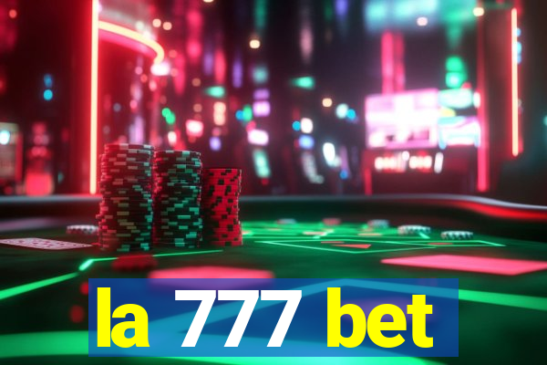 la 777 bet