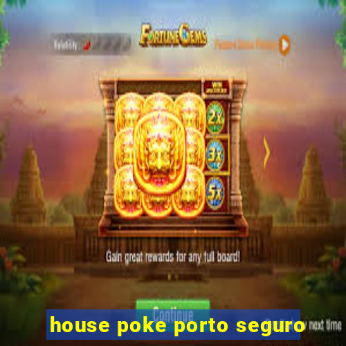 house poke porto seguro