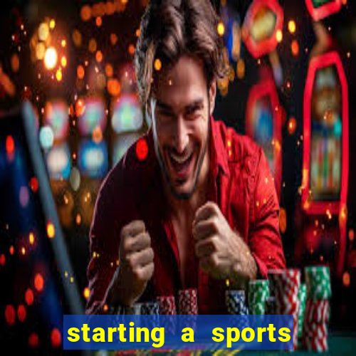 starting a sports betting company