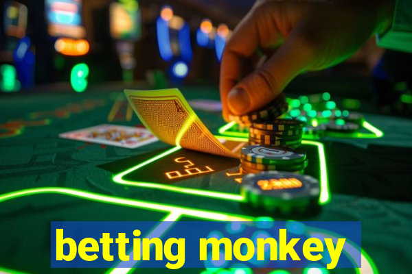 betting monkey