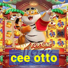 cee otto