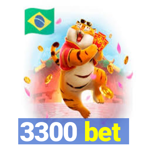 3300 bet