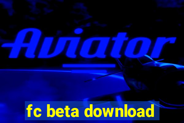 fc beta download