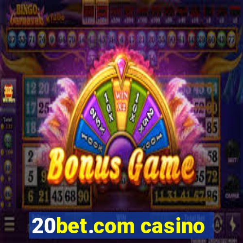 20bet.com casino