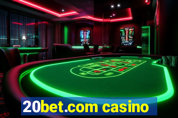 20bet.com casino