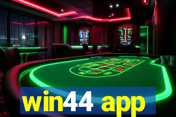 win44 app