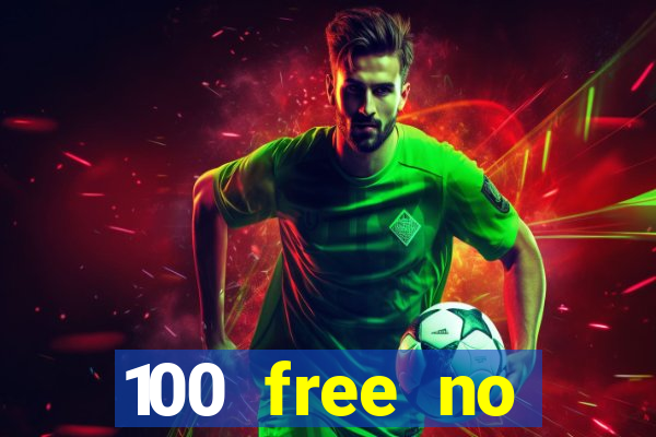 100 free no deposit casino