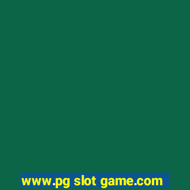 www.pg slot game.com