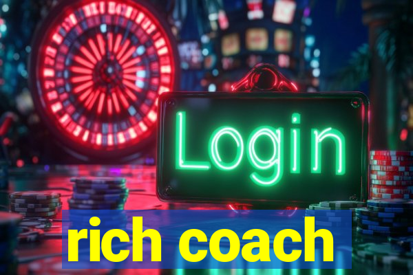 rich coach