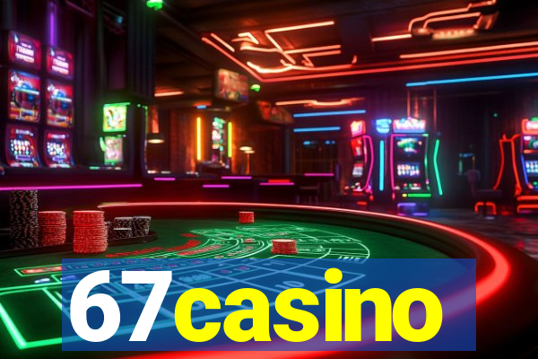 67casino