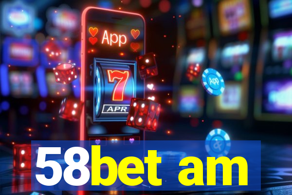 58bet am