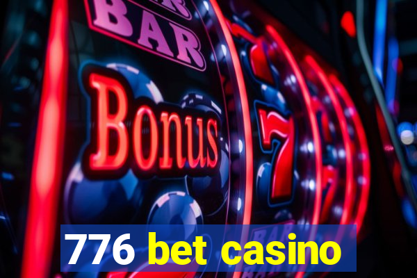 776 bet casino