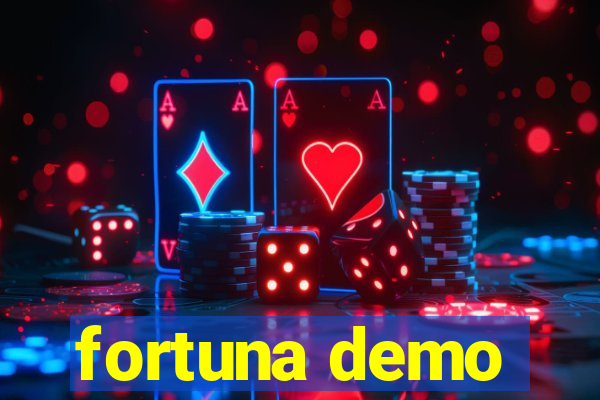 fortuna demo