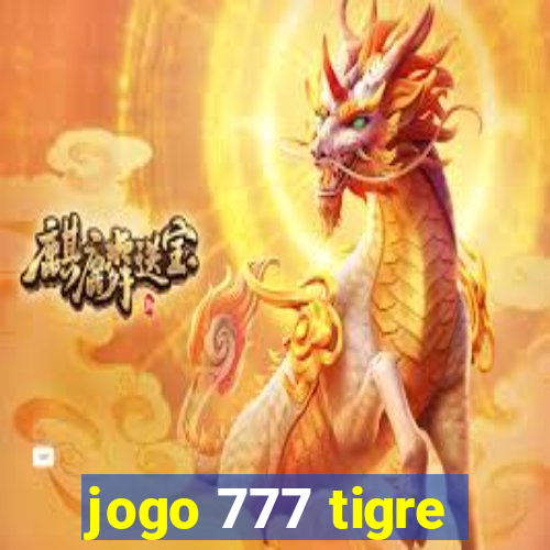 jogo 777 tigre