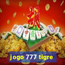 jogo 777 tigre