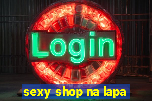 sexy shop na lapa