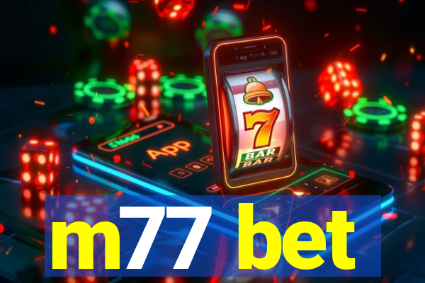 m77 bet