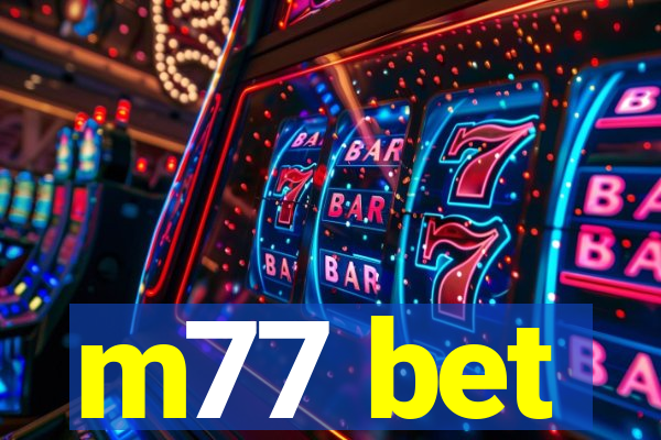 m77 bet