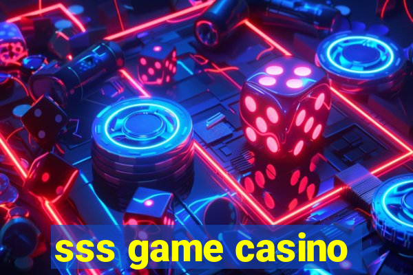 sss game casino