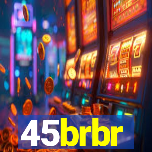 45brbr