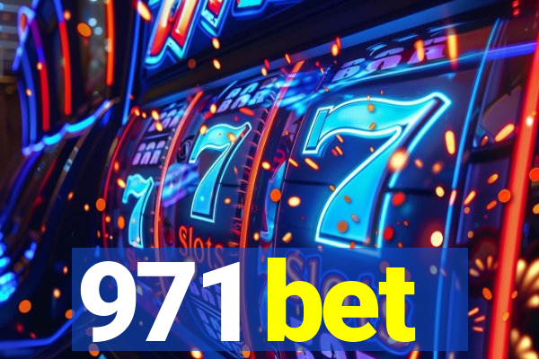 971 bet