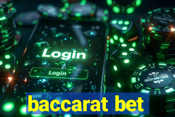 baccarat bet