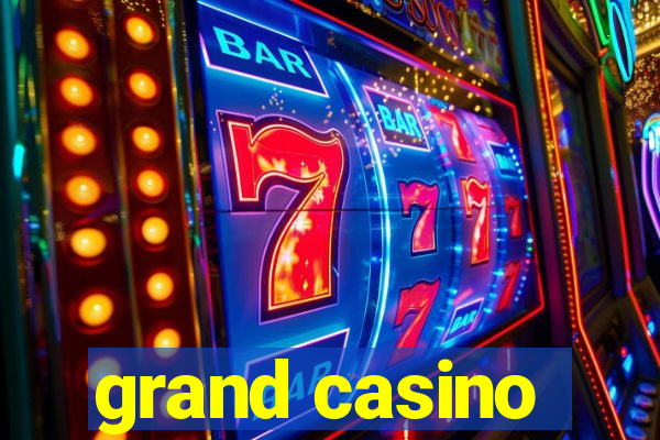 grand casino