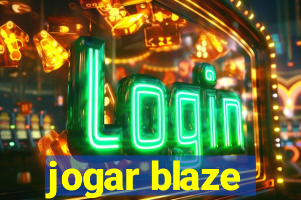 jogar blaze