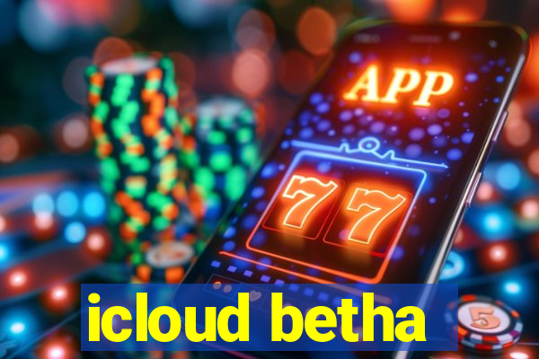 icloud betha