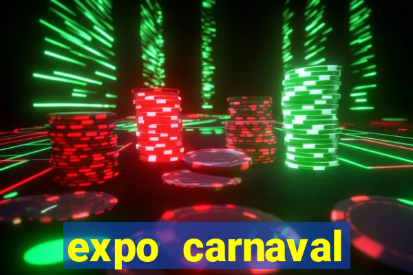 expo carnaval brazil 2022