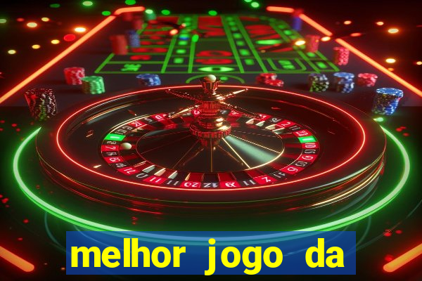 melhor jogo da estrela bet