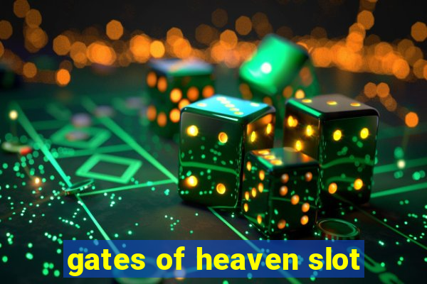 gates of heaven slot