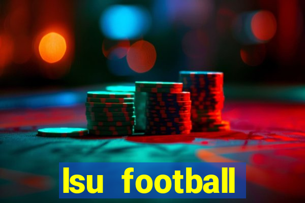 lsu football schedule 2020