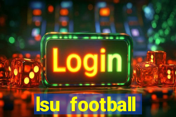 lsu football schedule 2020