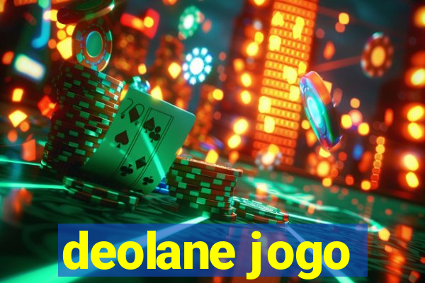 deolane jogo