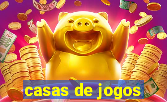 casas de jogos