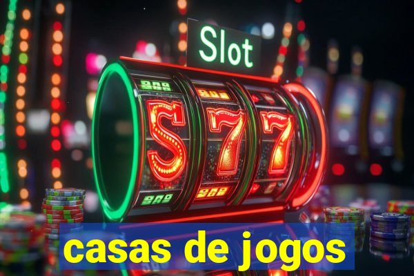 casas de jogos