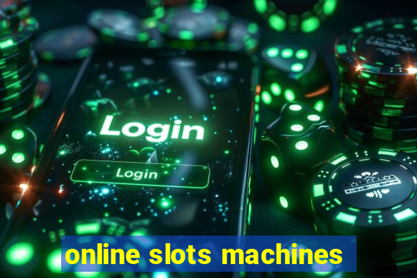 online slots machines