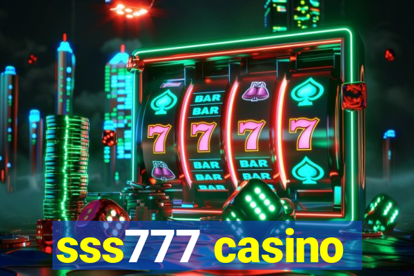 sss777 casino