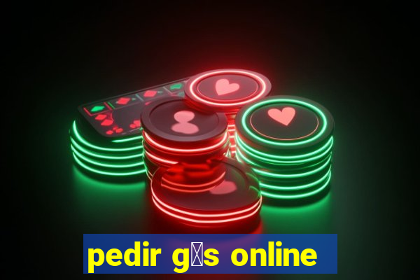 pedir g谩s online