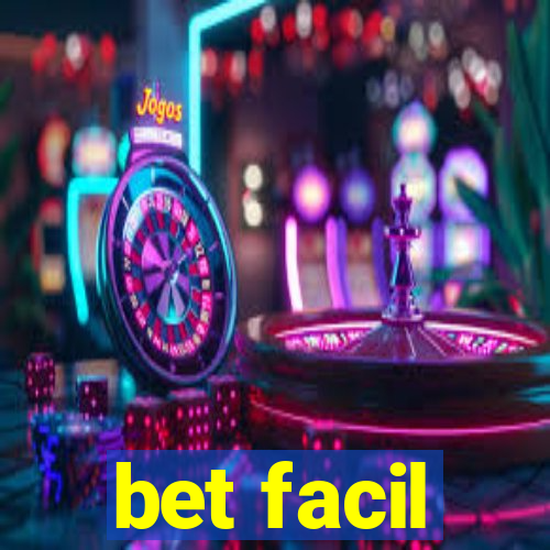 bet facil