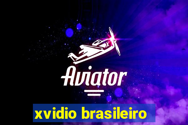 xvidio brasileiro