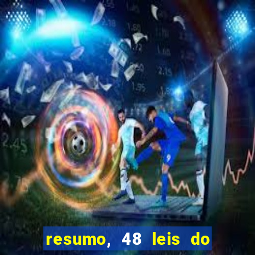 resumo, 48 leis do poder pdf