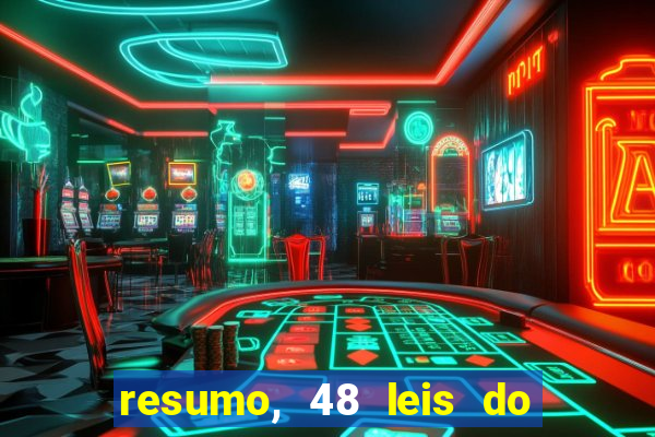 resumo, 48 leis do poder pdf